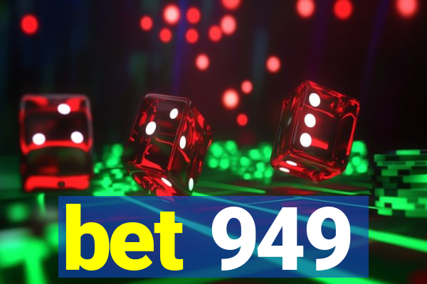 bet 949